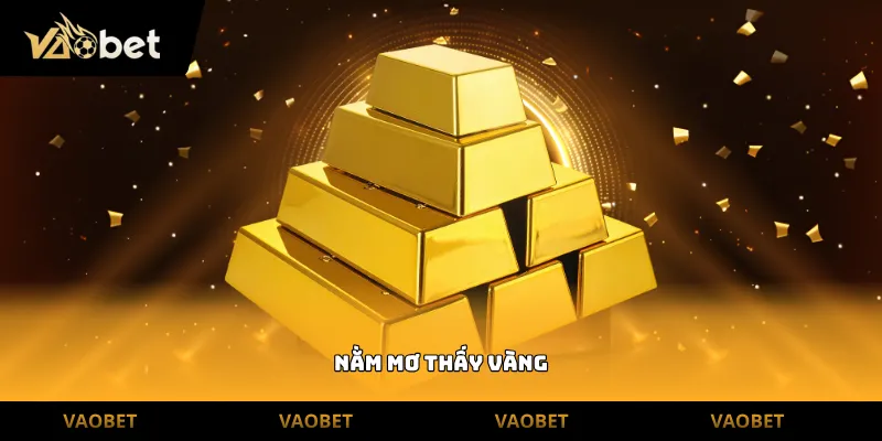 nằm mơ thấy vàng