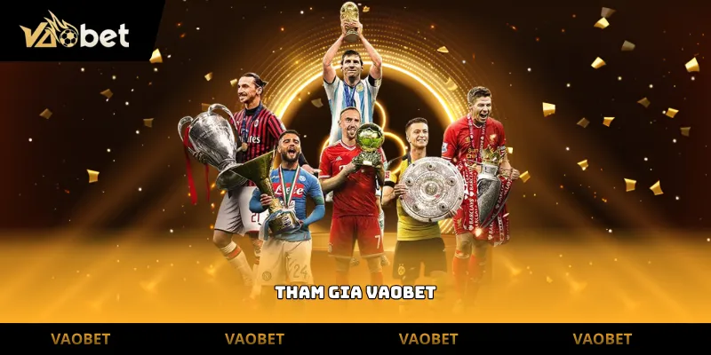 tham gia vaobet